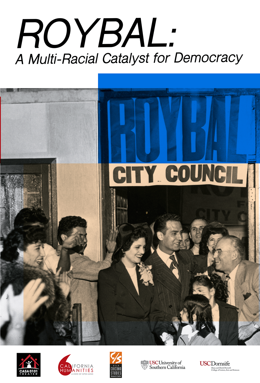ROYBAL: A Multi-Racial Catalyst for Democracy