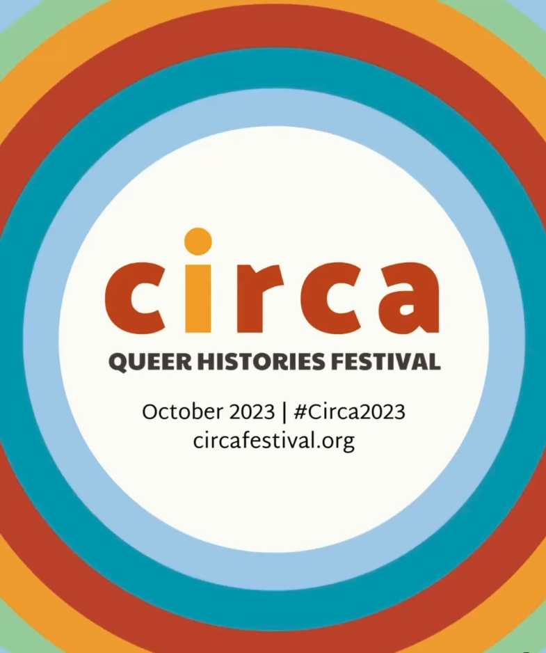 Colorful concentric circles with title Circa Queer Histories Festival in center
