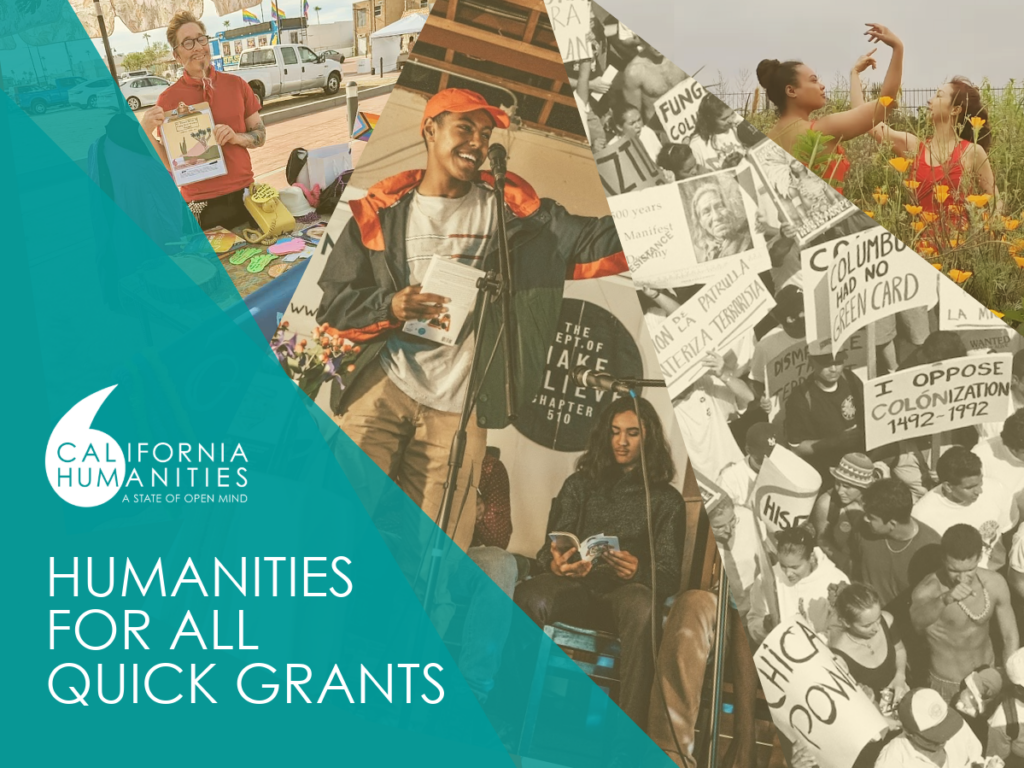 Collage of four quick grant project photos with white text on teal background: Humanities for All Quick Grants