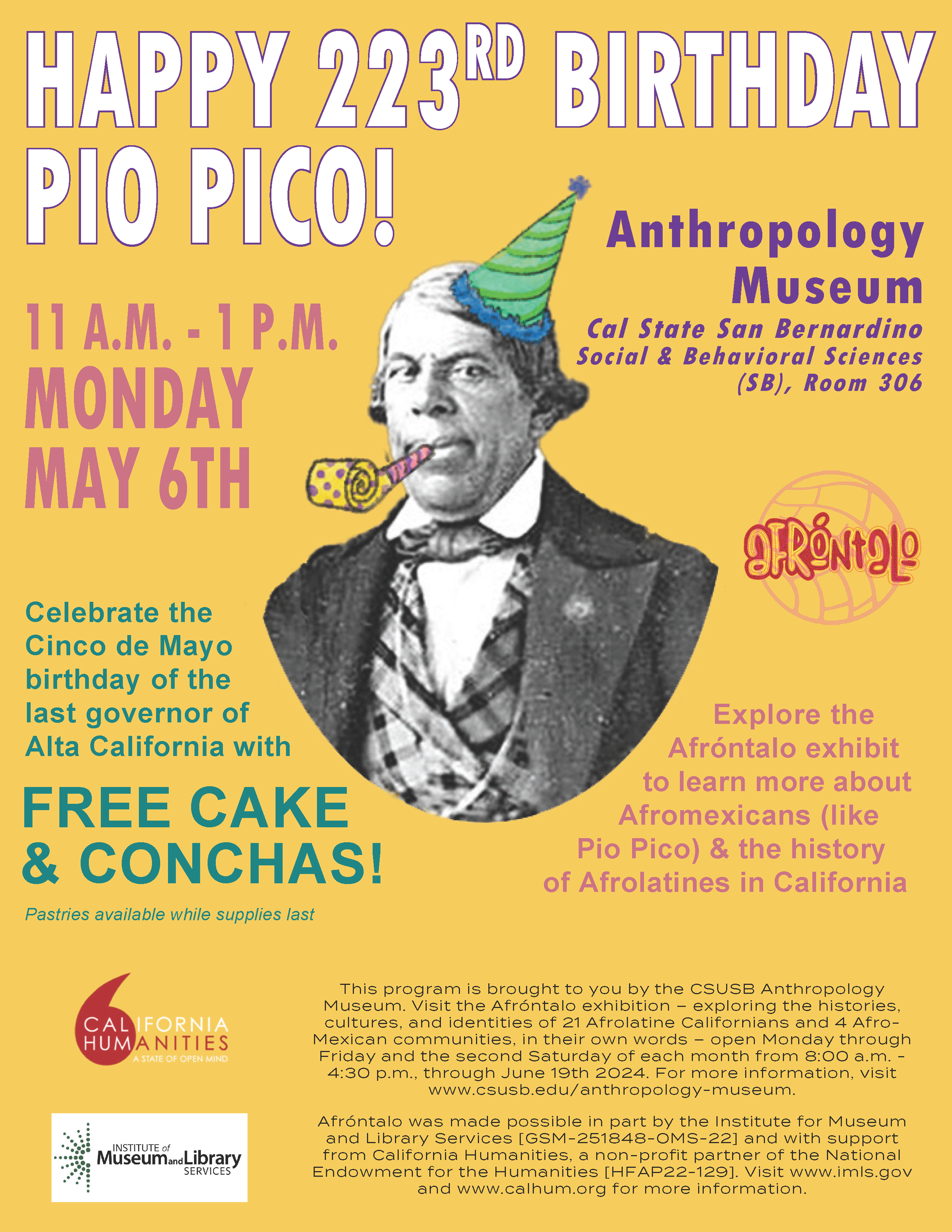 Poster showing historic photo of Pio Pico with birthday hat and kazoo edited onto his head.