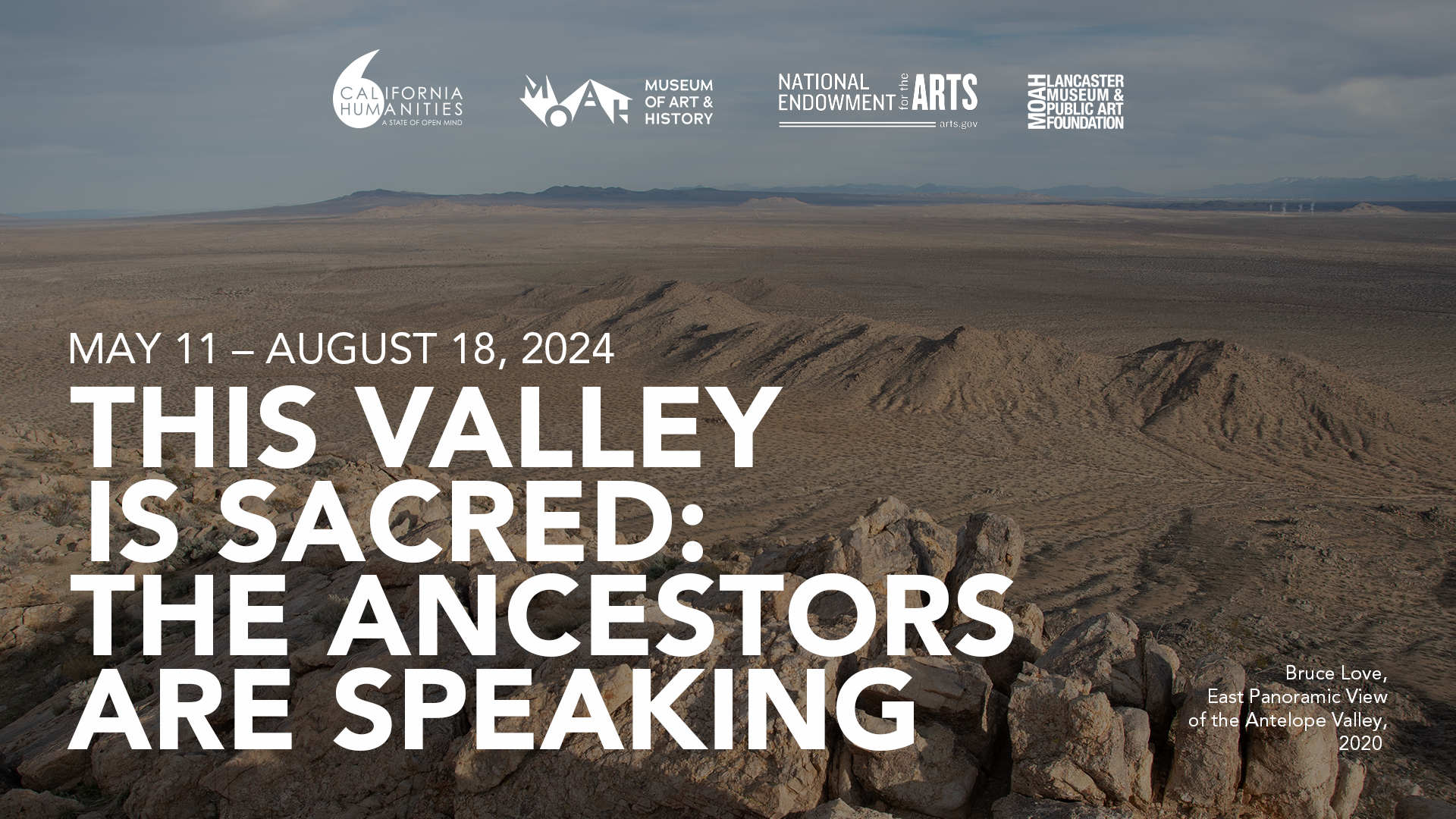 This Valley is Sacred: The Ancestors are Speaking in all caps, with photo of outstretched land in antelope valley behind it.