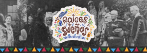 raices y suenos banner image excerpt