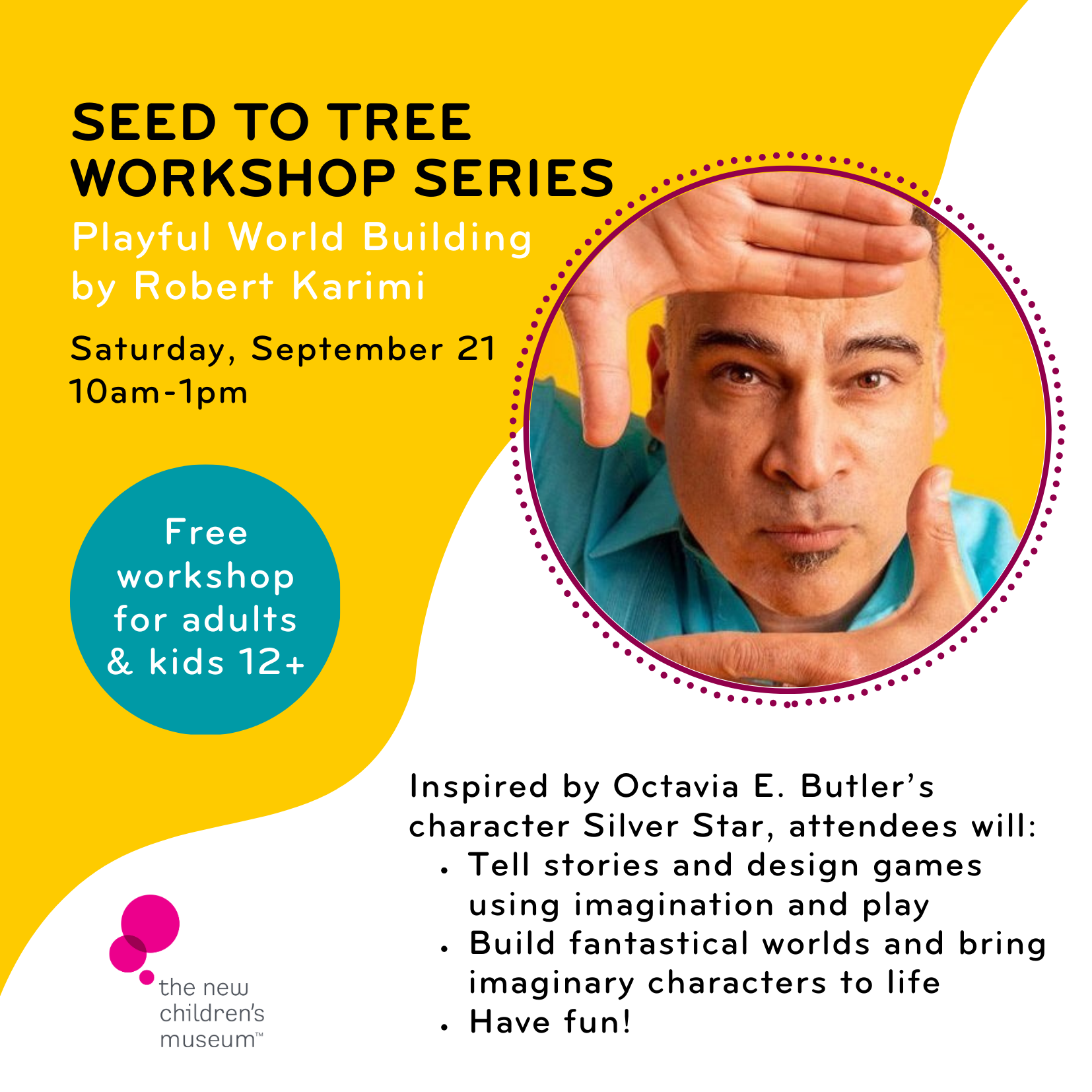 See to Tree Workshop Series flyer with circle headshot of a man and New Children's Museum logo