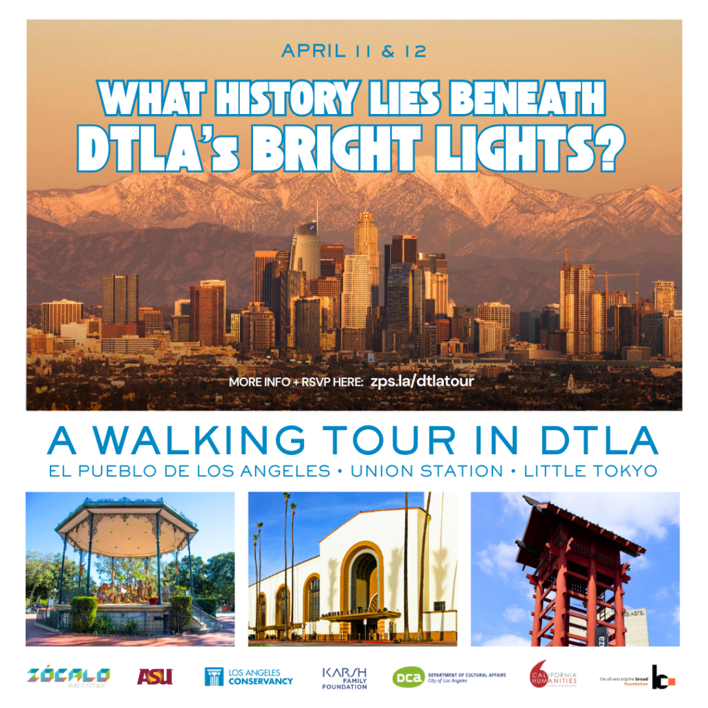 What History Lies Beneath DTLA’s Bright Lights?