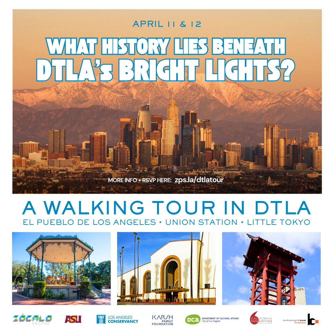 What History Lies Beneath DTLA’s Bright Lights?