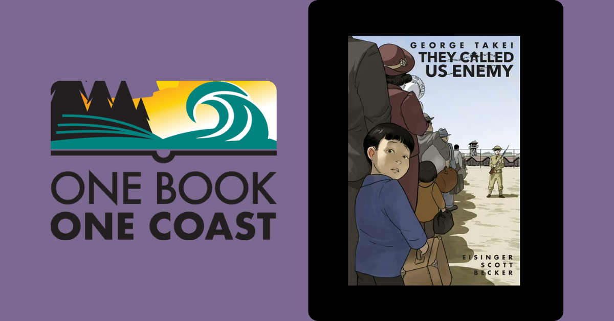 One Book One Coast They Call us Enemy