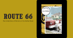 Route 66 stories on the mother road