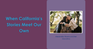 When California Stories Meet Our Own